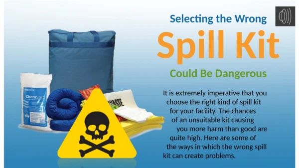 The Correct Spill Kit Accessories For Your Facility