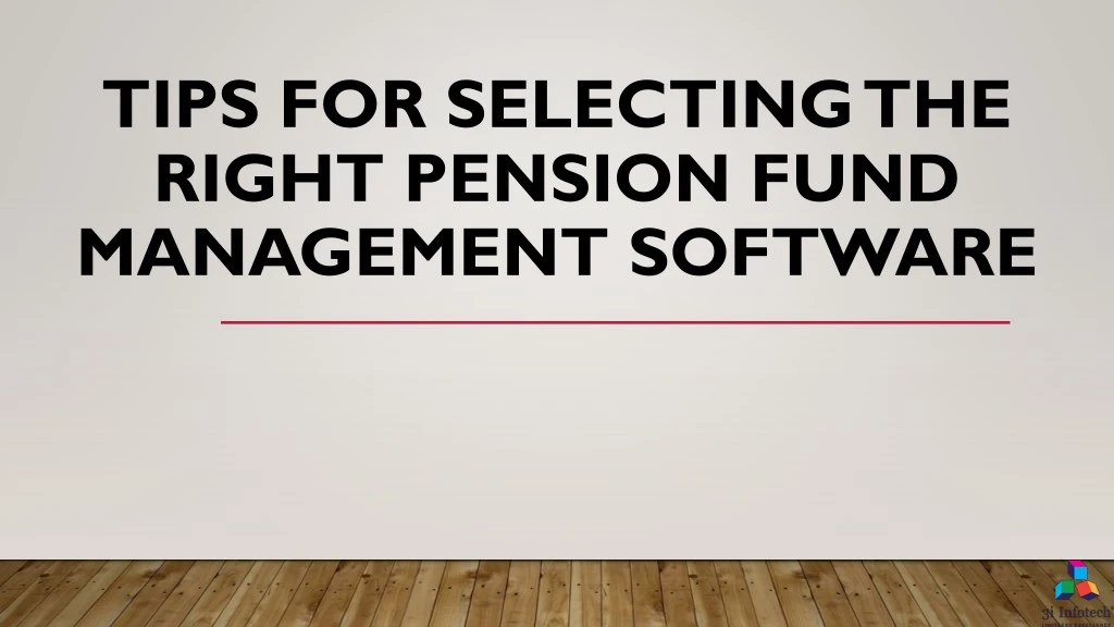 tips for selecting the right pension fund
