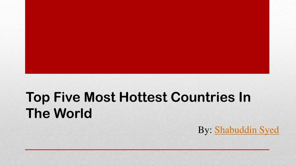 top five most hottest countries in the world
