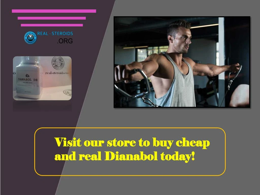 visit our store to buy cheap and real dianabol