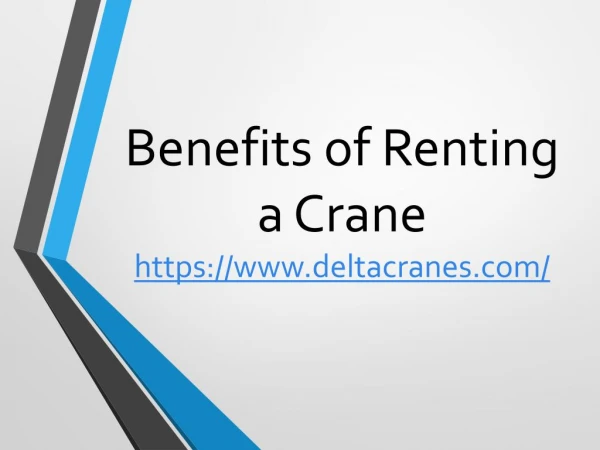 Benefits of Renting a Crane