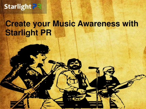 Create your Music Awareness with Starlight PR