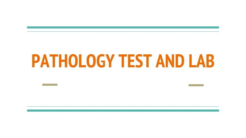 pathology test and lab