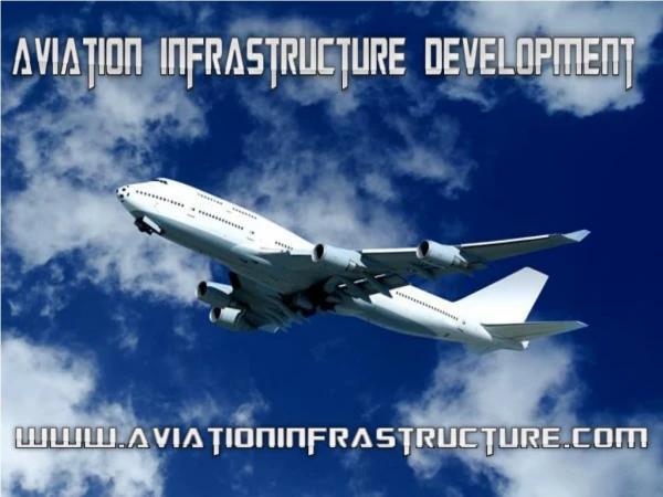 Aviation Infrastructure Development