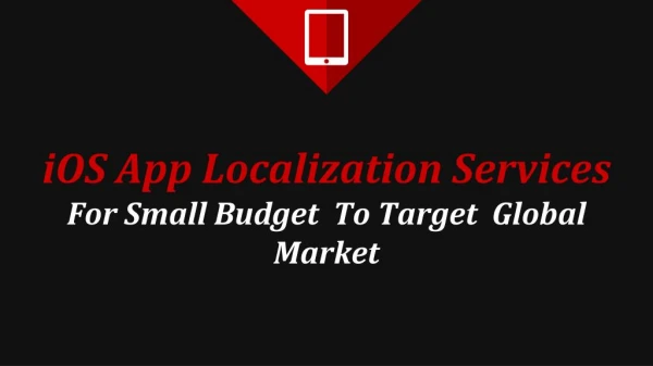iOS App Localization Services For Small Budget To Target Global Market