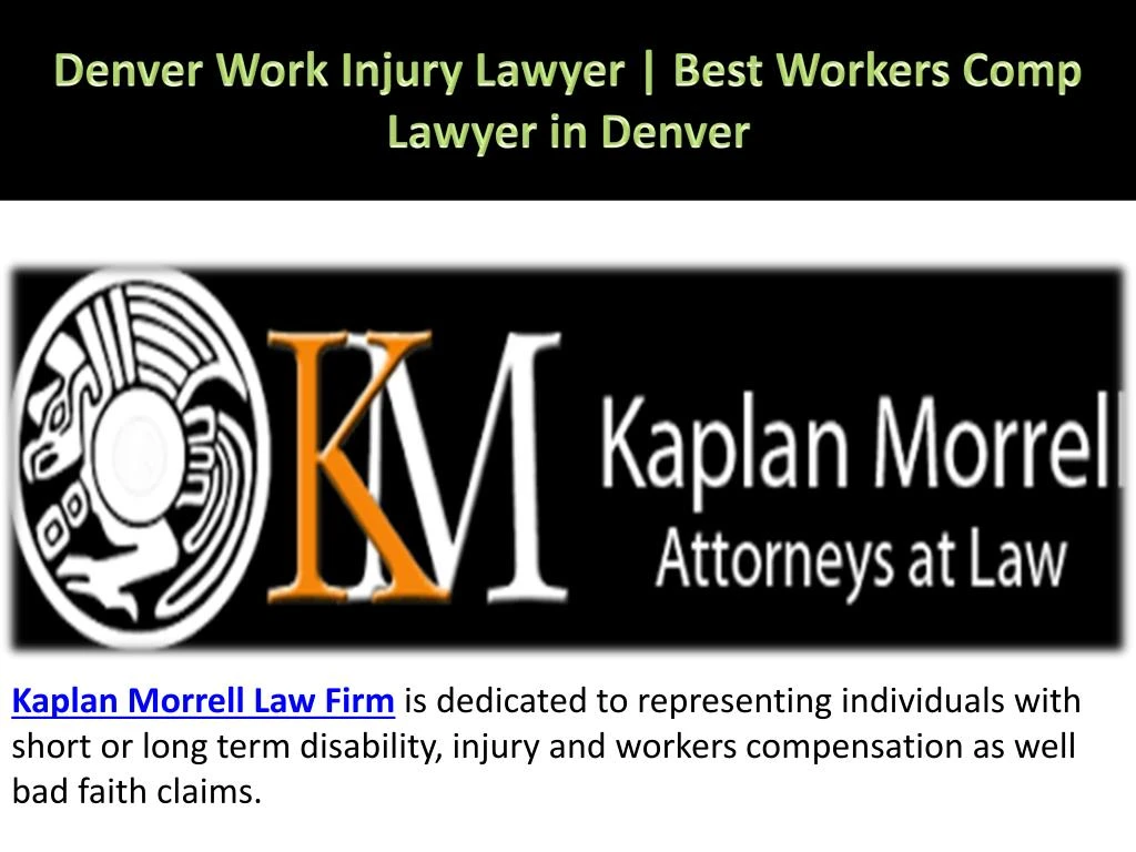 denver work injury lawyer best workers comp