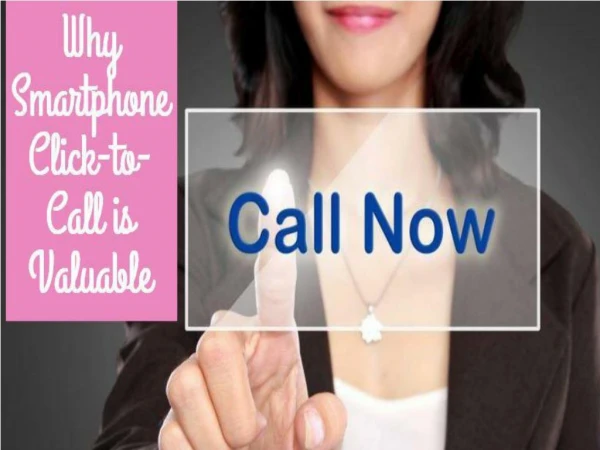 Why Smartphone Click-to-Call is Valuable
