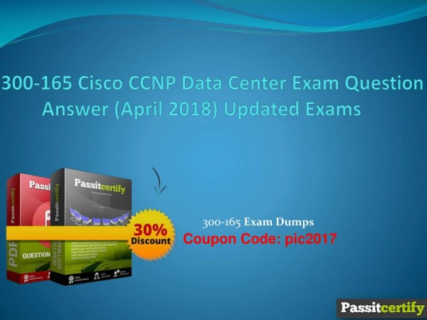 300-165 Cisco CCNP Data Center Exam Question Answer (April 2018) Updated Exams