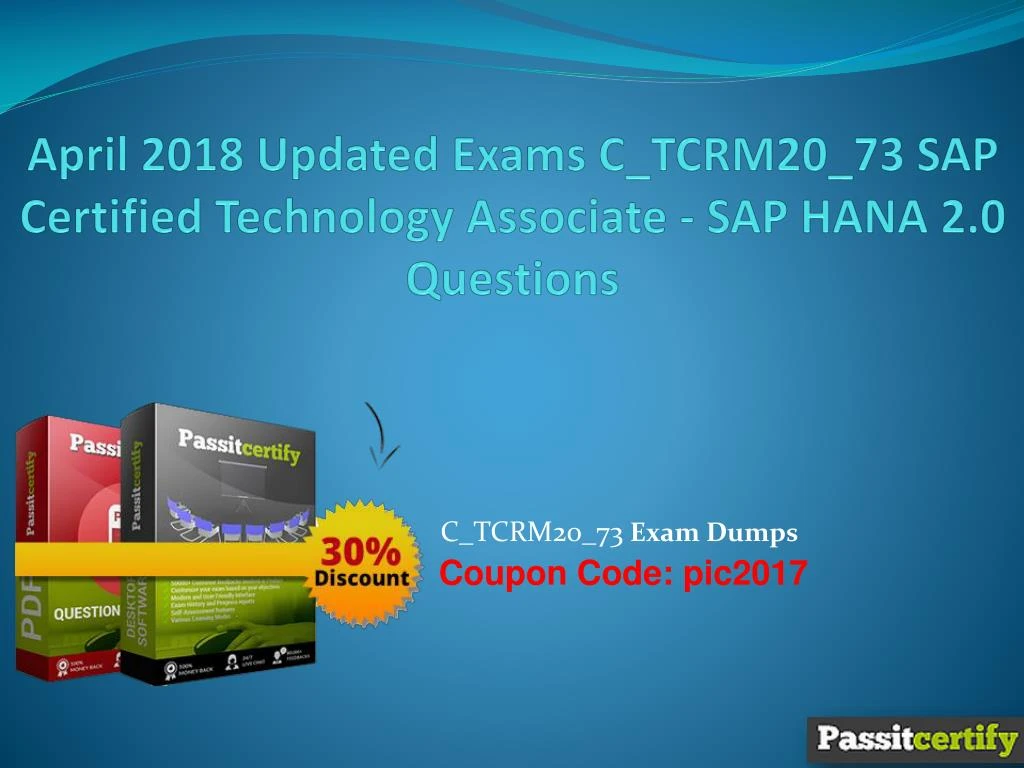 april 2018 updated exams c tcrm20 73 sap certified technology associate sap hana 2 0 questions