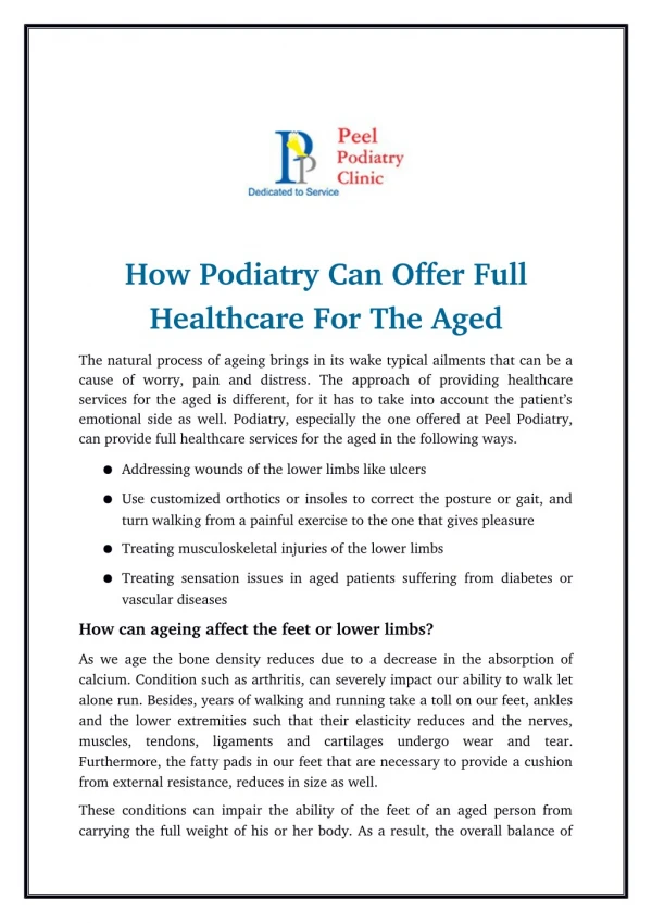 How Podiatry Can Offer Full Healthcare For The Aged