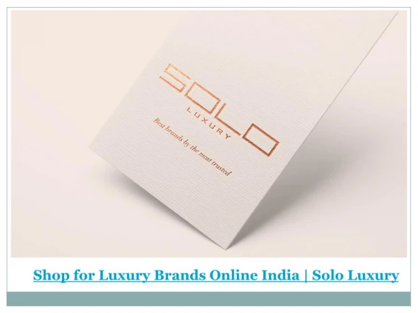 India's Destination to Luxury Fashion Shopping Online