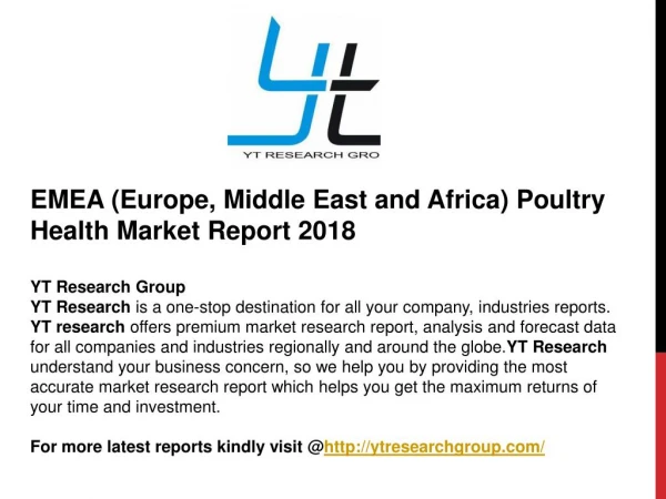 EMEA (Europe, Middle East and Africa) Poultry Health Market Report 2018