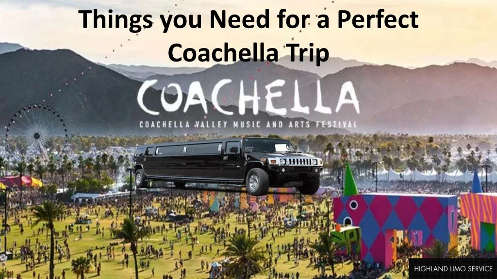 things you need for a perfect coachella trip