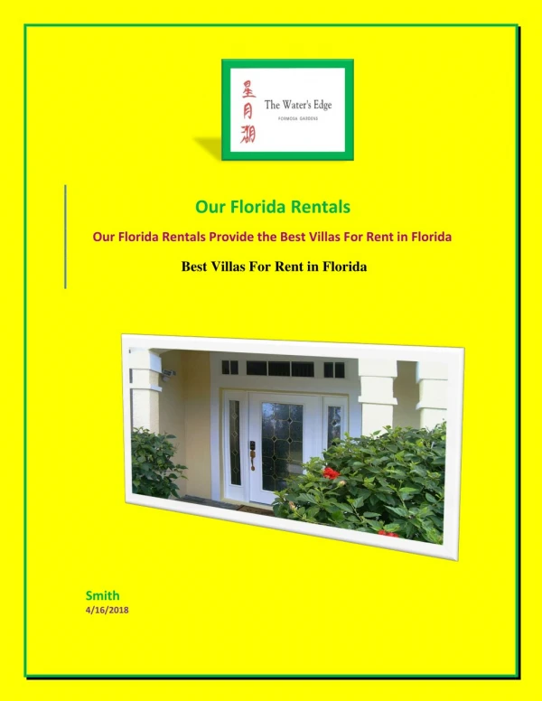 Our Florida rentals provide the Best Villas for rent in Florida