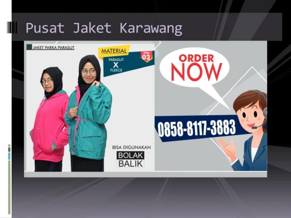 0858-8117-3883 | Agen Jaket Wanita Siap Kirim Ke Cilamaya Kulon Kabupaten Karawang