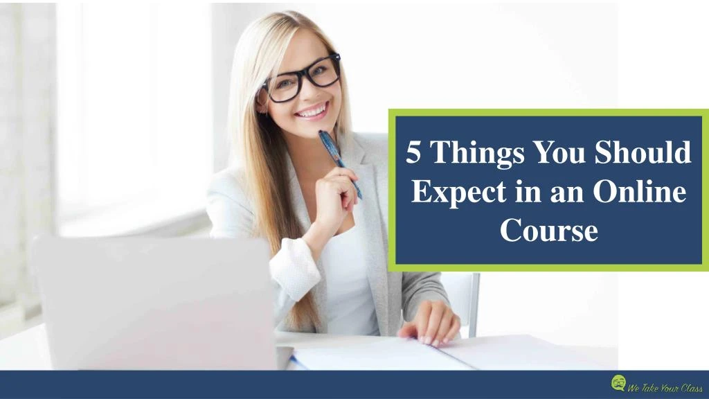 5 things you should expect in an online course