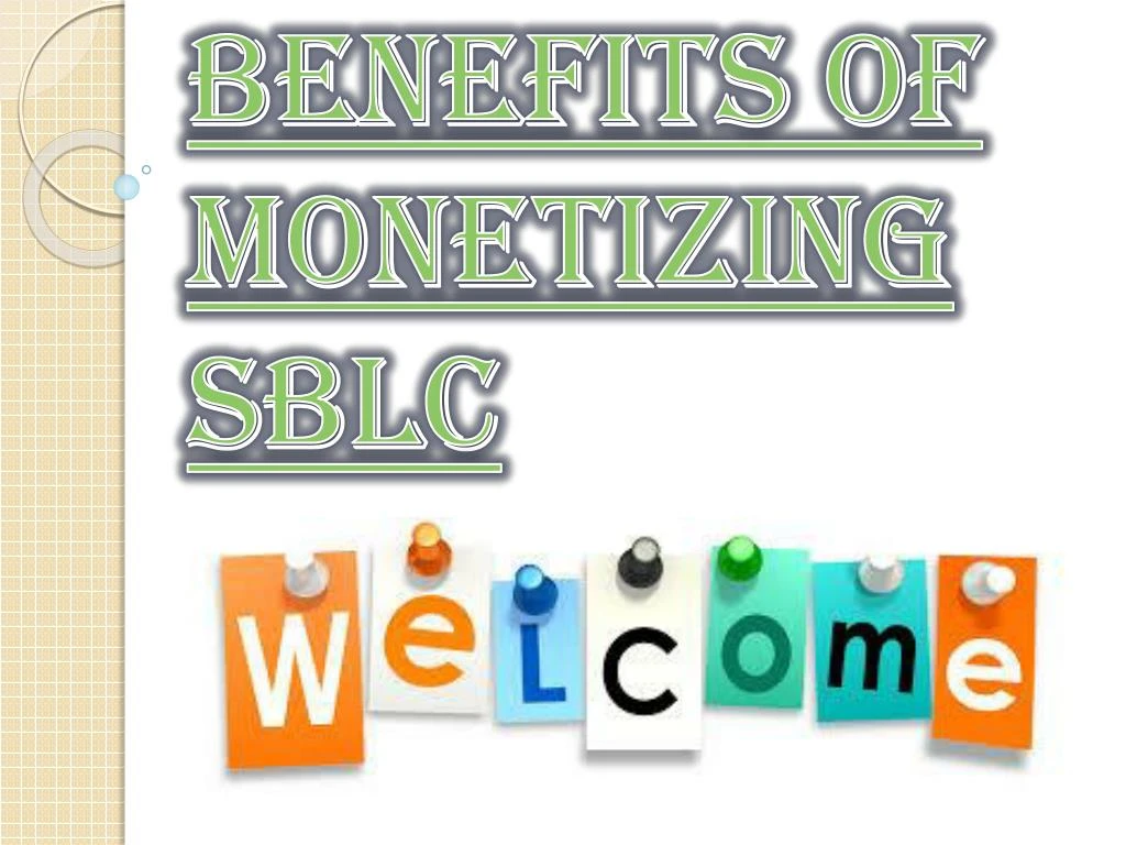 benefits of monetizing sblc