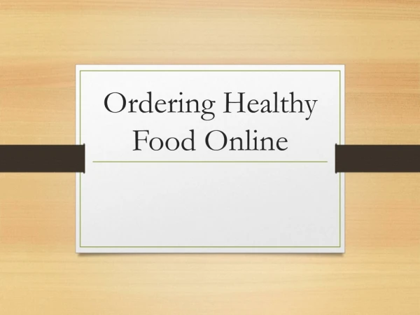 Ordering Healthy Food Online