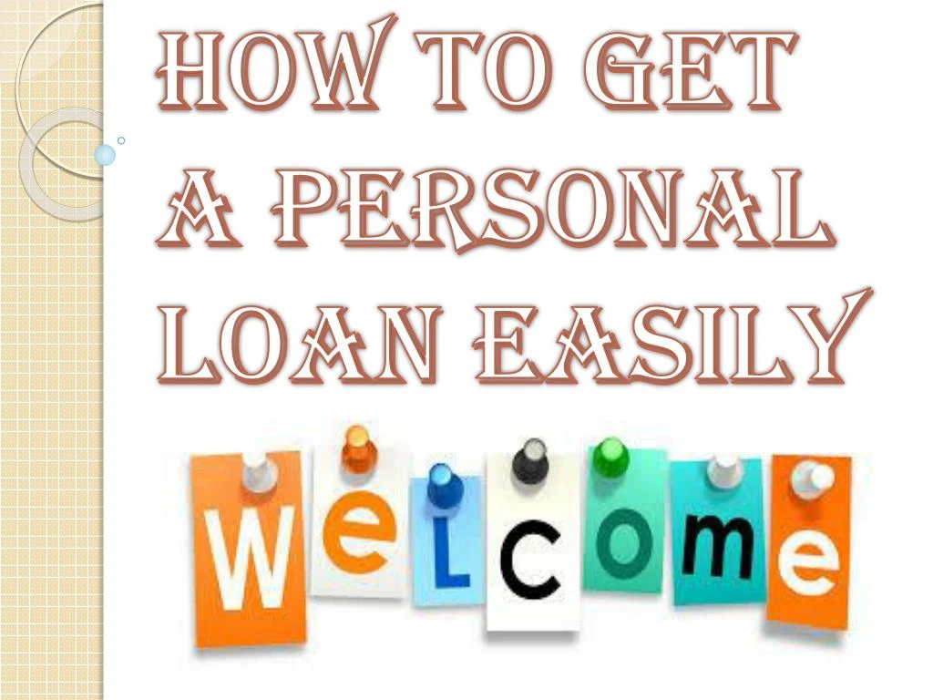 how to get a personal loan easily