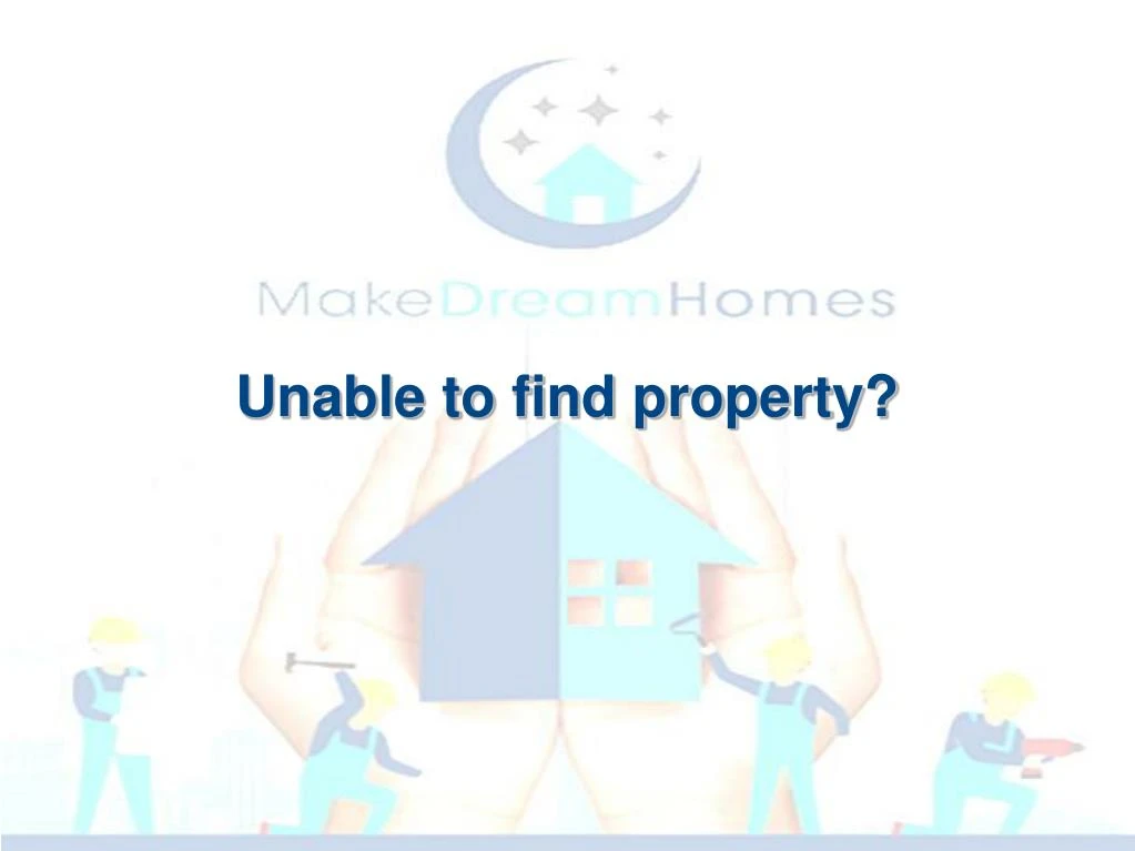 unable to find property