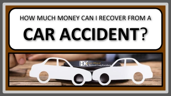 How much money can i recover from a car accident?