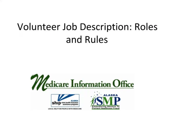 Volunteer Job Description: Roles and Rules