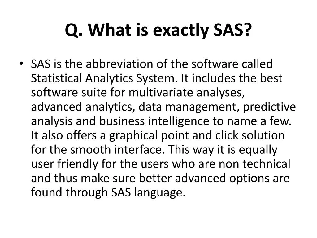 q what is exactly sas