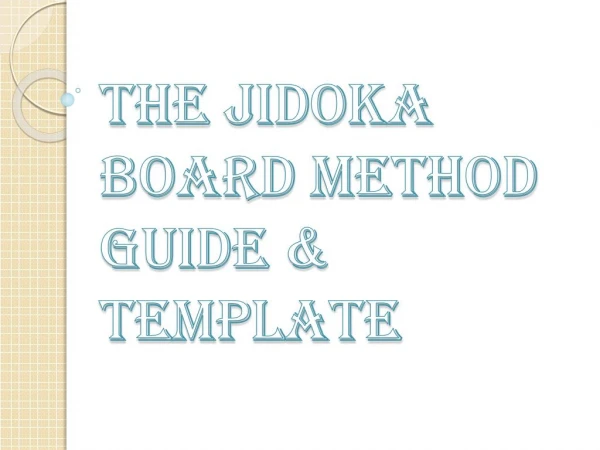 The Jidoka Board Method Guide & Template by Expert Toolkit
