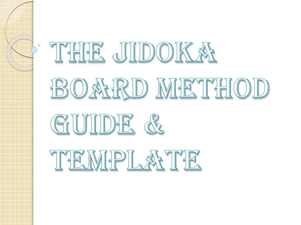 the jidoka board method guide template