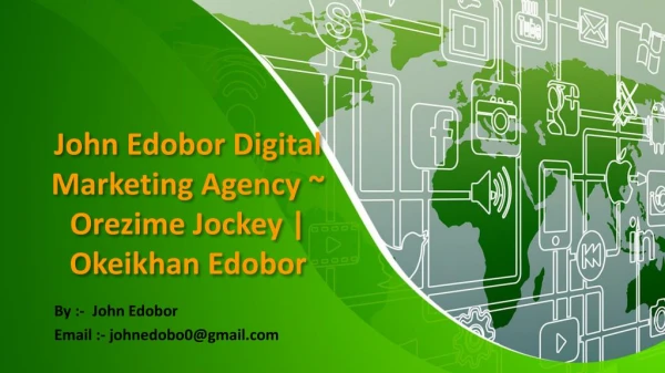 Digital Marketing tactic ~ John Edobor Digital Marketing Agency
