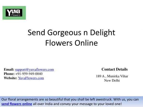 Send Gorgeous n Delight Flowers Online