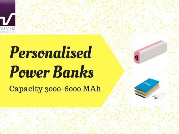 Personalised Power Bank With Capacity of 3000-6000 MAh