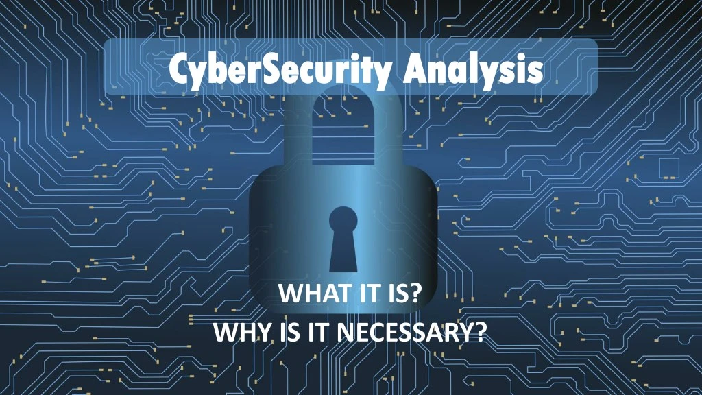 cybersecurity cybersecurity analysis
