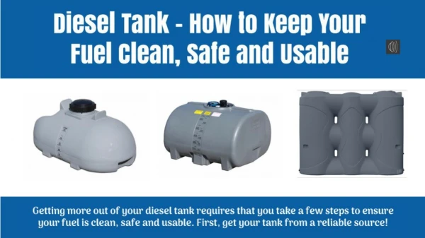Keeping Your Fuel Clean, Safe and Usable