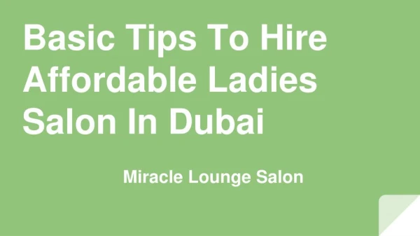 Ladies Salon in Dubai - Miracle Lounge
