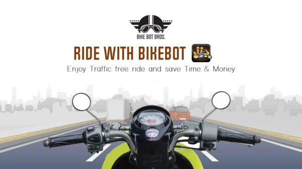Bikebot PPT | Must Watch And Share