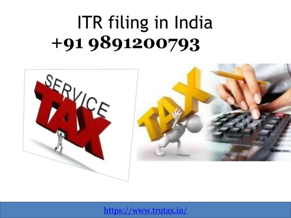 Select Online income tax filing 91 9891200793 services to file ITR.