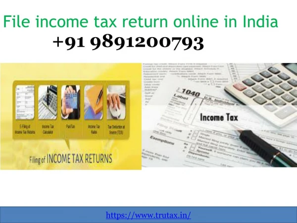 What are Necessary Documents for File income tax return online in India 91 9891200793?