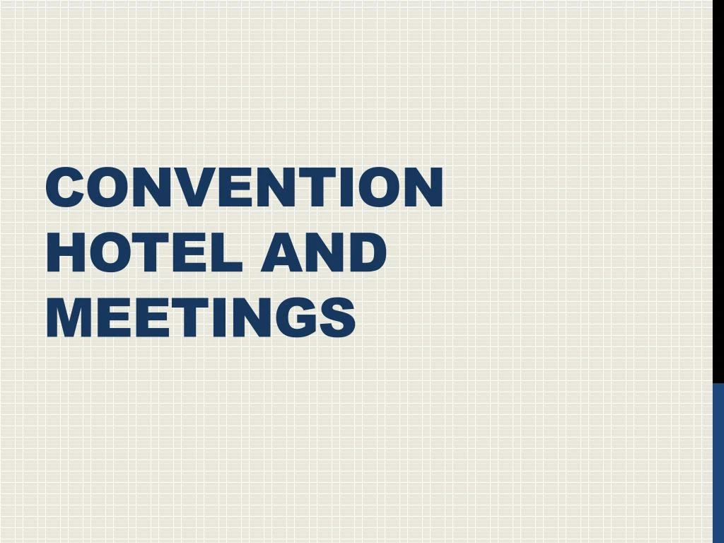 convention hotel and meetings