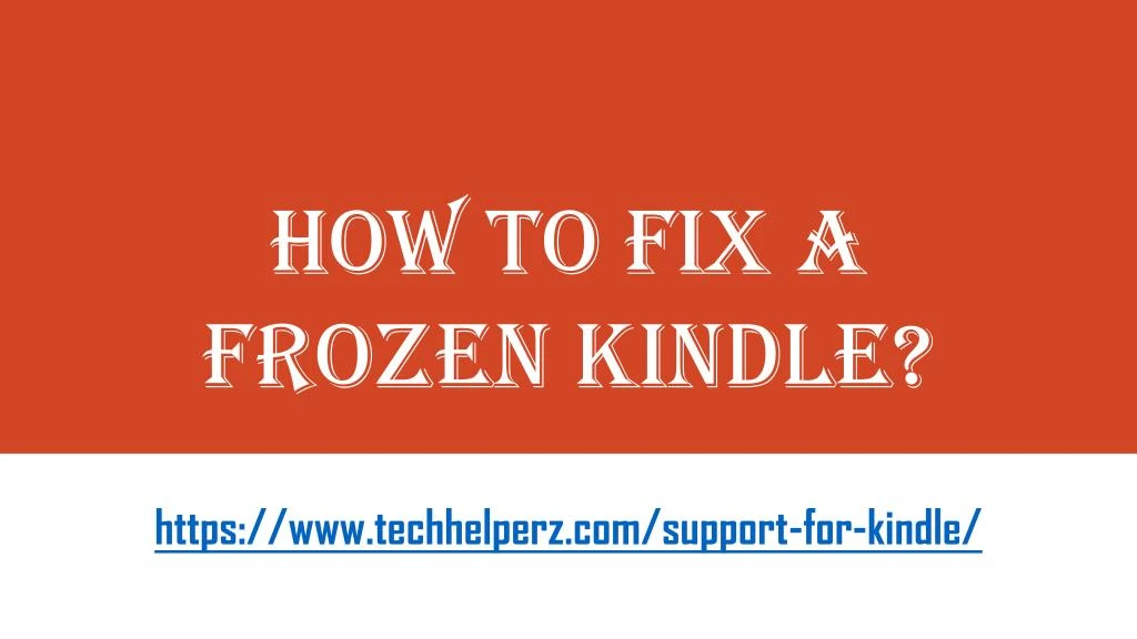 how to fix a frozen kindle