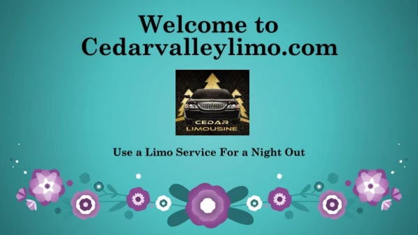Use a Limo Service For a Night Out
