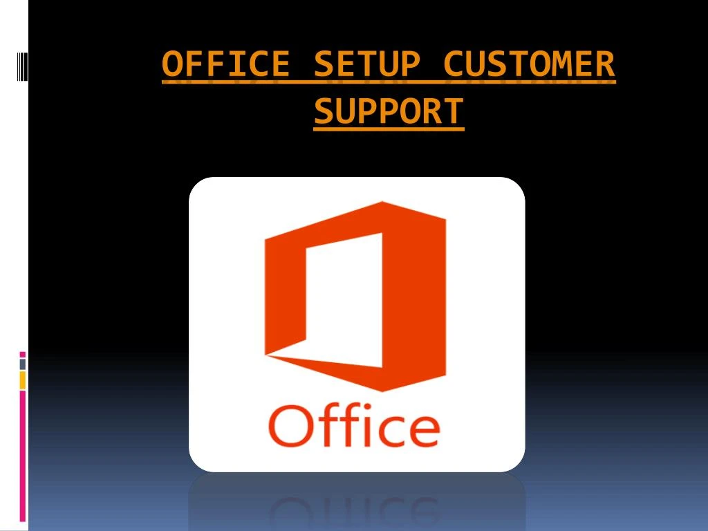office setup customer support