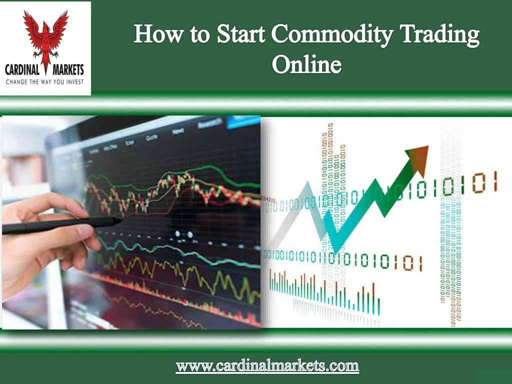how to start commodity trading online
