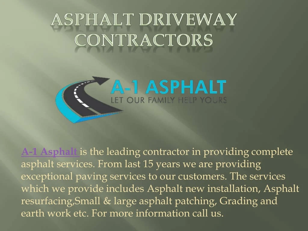 a 1 asphalt is the leading contractor