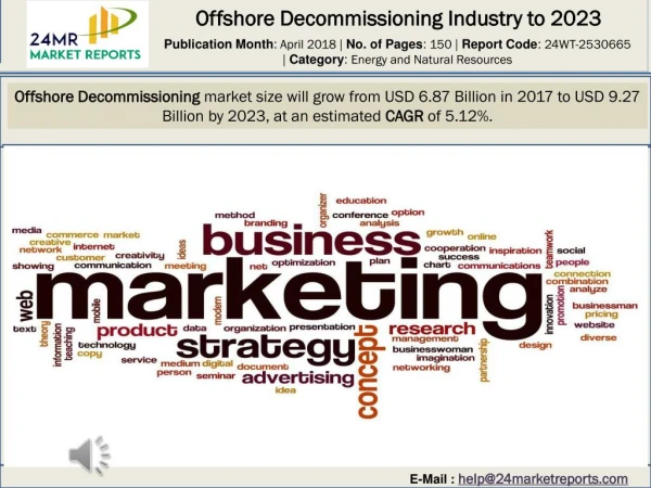 Offshore Decommissioning Industry to 2023