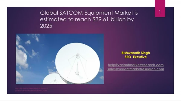 Global SATCOM Equipment Market is estimated to reach $39.61 billion by 2025
