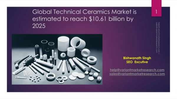 Global Technical Ceramics Market is estimated to reach $10.61 billion by 2025