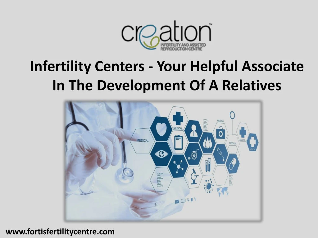 infertility centers your helpful associate