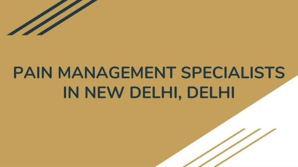 Pain Management Specialists in New Delhi, Delhi