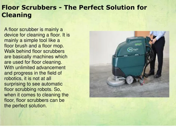 Floor Scrubbers - The Perfect Solution for Cleaning